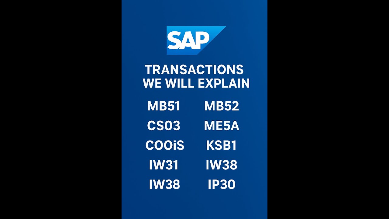SAP Key Transactions Explained | MB52, MB51, CS03, ME5A, COOIS, KSB1 ...