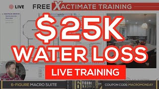 $25K Water Loss, Complicated Kitchen Repair | LIVE Xactimate Training for Adjusters Episode 1