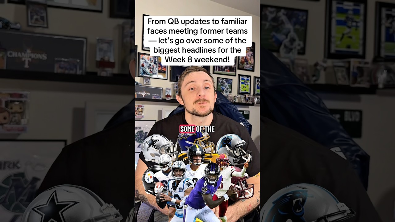 From QB updates to familiar faces meeting former teams. Let’s cover some big headlines in Week 8!