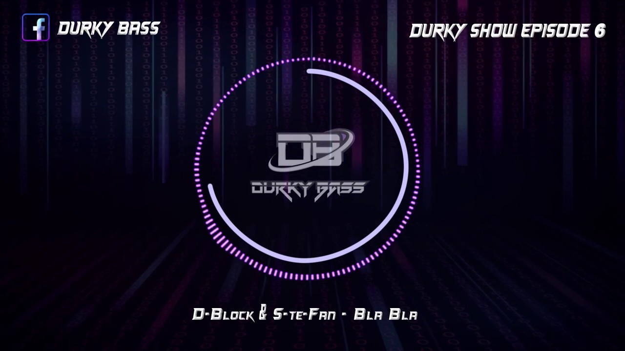 Durky Bass Present - Durky Show Episode 06