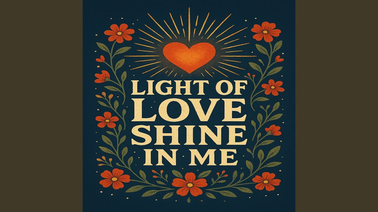 Shine in me, light of love