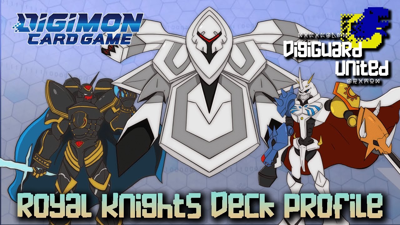 Royal Knights Deck Profile BT13 Versus Royal Knights YouTube