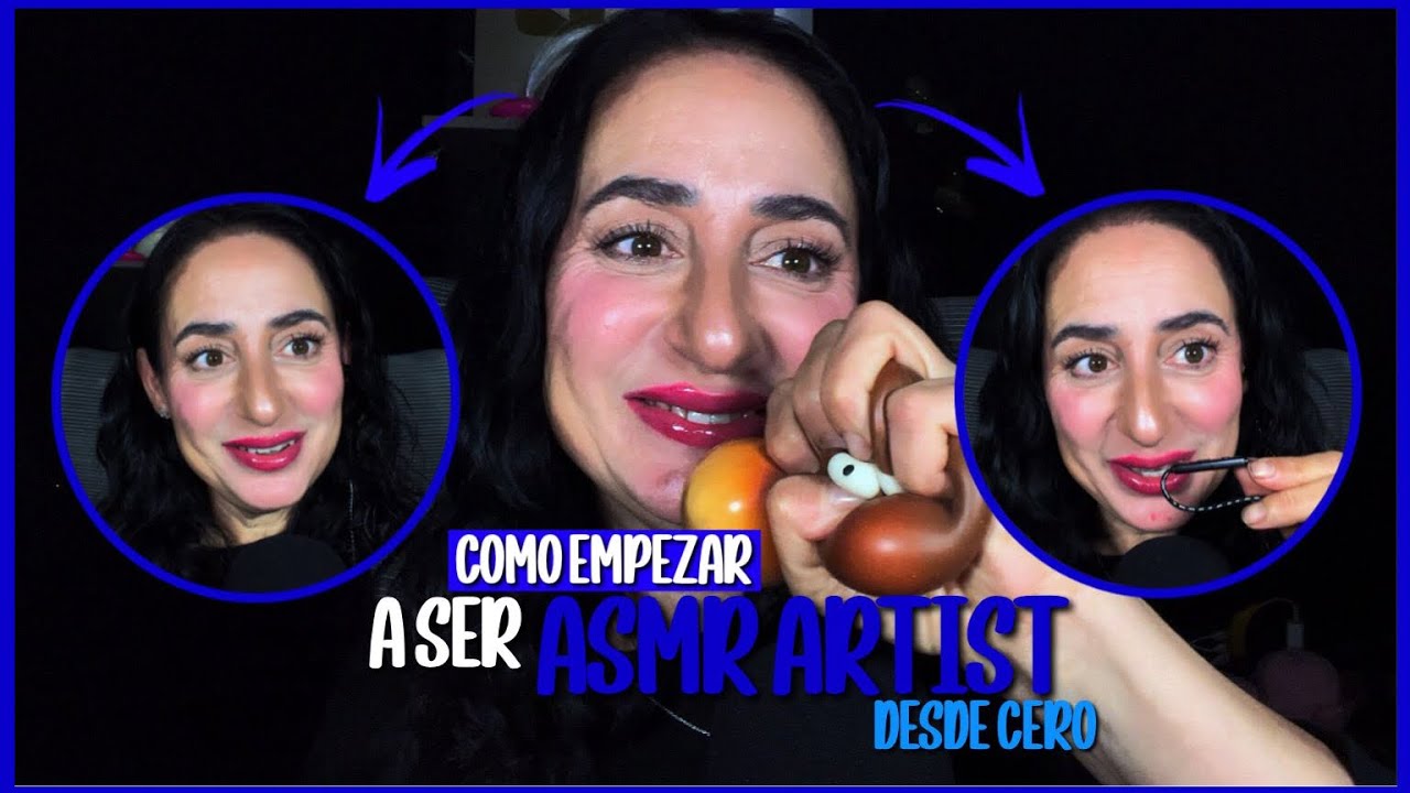 ASMR tip para comenzar a ser artista ASMR 