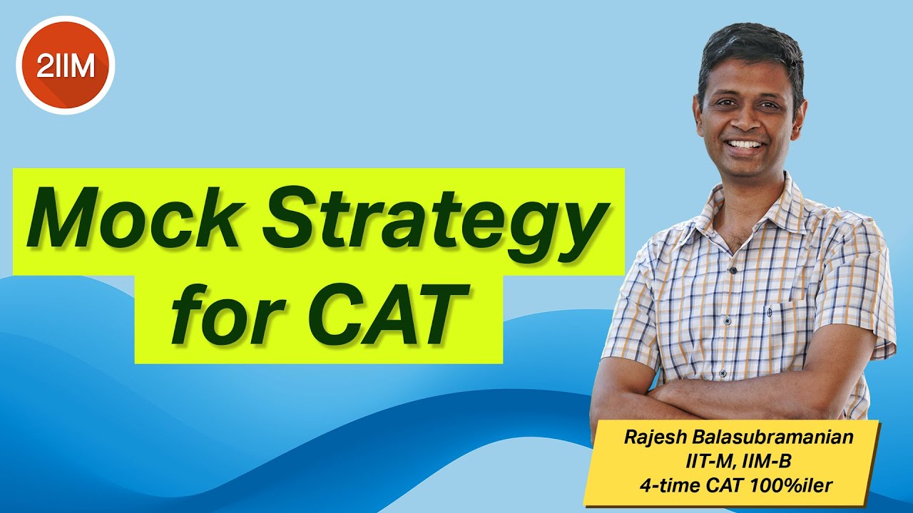 Mock Taking Strategy | CAT 2021 | 2IIM CAT Preparation - YouTube
