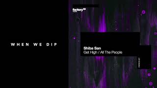 Premiere: Shiba San - All The People [Factory 93]