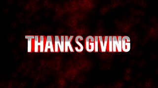 Thanksgiving Service 2021 Intro.