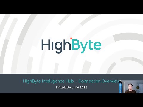 HighByte Intelligence Hub Connection Overview: InfluxDB