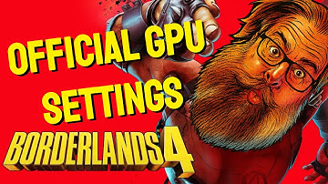 Official Borderlands 4 Video Settings (For Your Exact GPU)