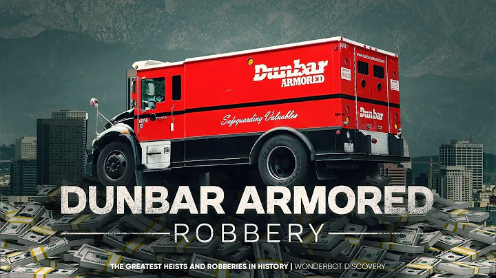 Largest Cash heist in U.S History: Dunbar Armored robbery | The Greatest Robberies In History EP03