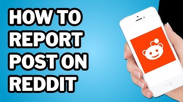 How to Report Post on Reddit