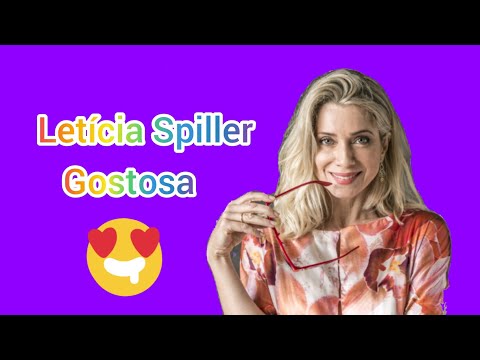 Letícia Spiller Gostosa