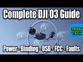 DJI O3 FPV System - Complete Setup - Diagnostics & Troubleshooting Guide