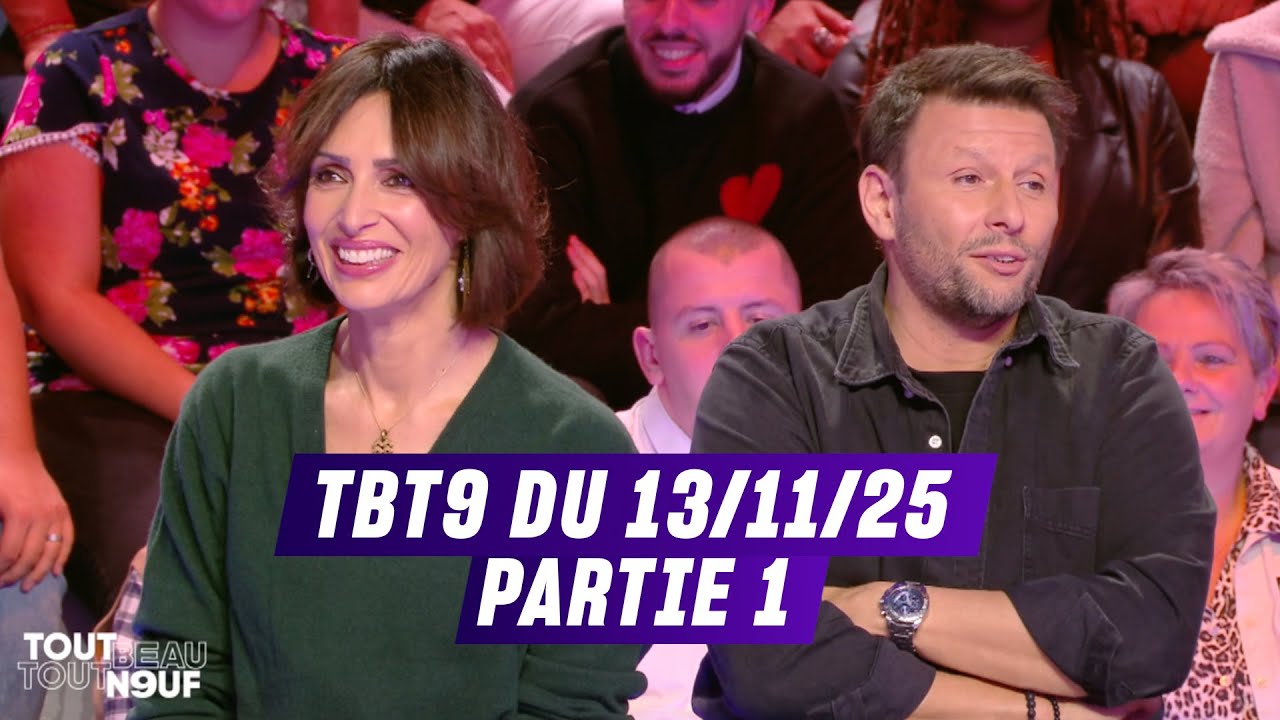 L'INTÉGRALE l TOUT BEAU TOUT N9UF Partie 1 du 13/11/2025