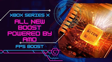 Xbox Series S|X Frame Rate Boost | AMD Power Unlocked