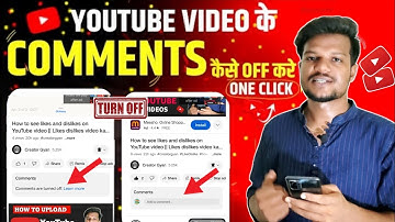 Youtube Videos Ka Comments Off Kaise Kare | Youtube Comment Setting |Comments On/OF Kaise Kare