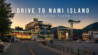 Relaxing Drive to Nami Island 🌿 | Peaceful Piano Ambience [4K]