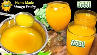 Mango fruity  रसीले मैंगो फ्रूटी पियो जी भर के | Mango Fruity Recipe | Home Made Mango Fruity