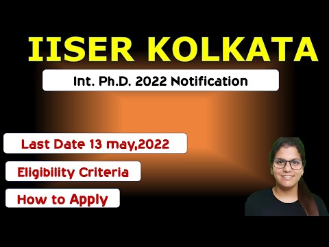 IISER Kolkata Integrated PhD Admission 2022 ||Application form Process || Selection Process #IISERK