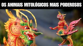 Os Animais Mitológicos mais poderosos