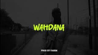 Fauzana x Tigo Mandayo - Wahdana (Drill Remix)