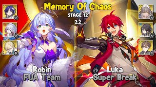 MOC 12 - E0 Robin FUA Team & E6 Luka Super Break - Honkai: Star Rail 2.2