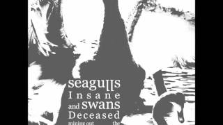 Watch Seagulls Insane  Swans Deceased Mining Out The Void I video