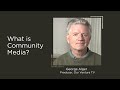 What is community media