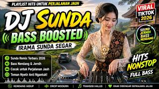 DJ Sunda bass boosted playlist hits untuk perjalanan jauh, lengkap dengan irama Sunda segar