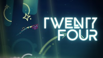 "Twenty Four" by ZeroSR, ILRELL, Chunlv1, and more // Geometry Dash 2.11