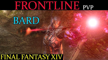 FFXIV PVP - New map to learn (Bard/Frontline)