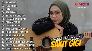 Indah Yastami 'Sakit Gigi' Full Album Cover Akustik