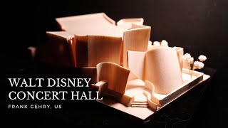 Pocket Architecture | Walt Disney Concert Hall , US | Frank Gehry