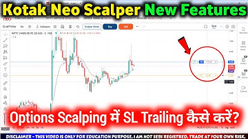 Kotak neo Scalping on Chart - Live Demo 2025 | Kotak Neo Scalper new Features for SL Trailing
