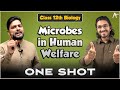 Microbes in Human Welfare Class 12 | One Shot | Class 12 Biology | Class 12 BOARDS/NEET