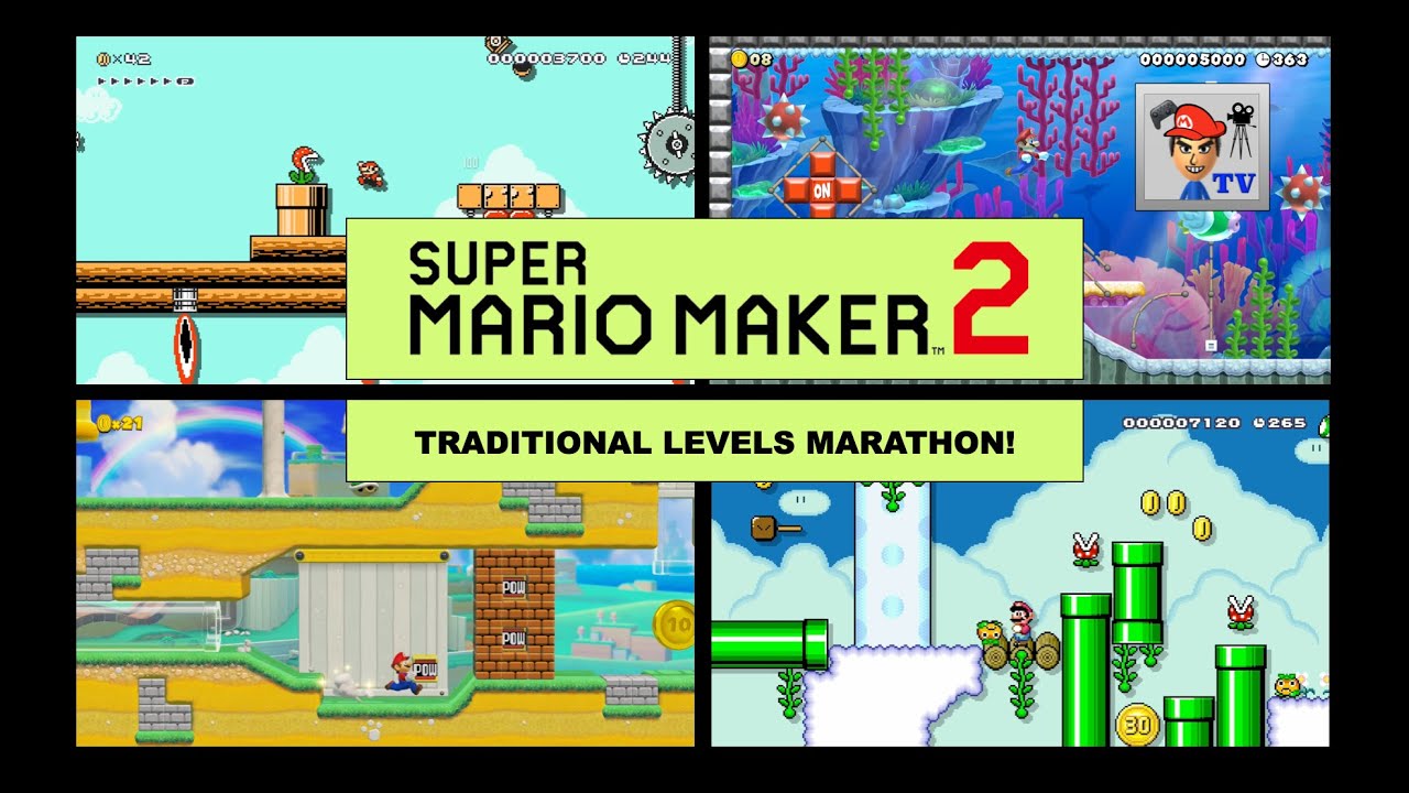 Super Mario Maker 2 Traditional Levels Marathon! (Premiere) - YouTube