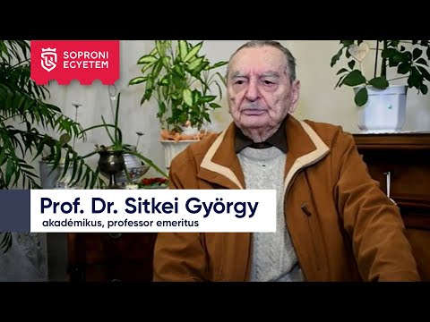 Soproni Egyetemi Almanach - 15. Adás - Prof. Dr. Sitkei György