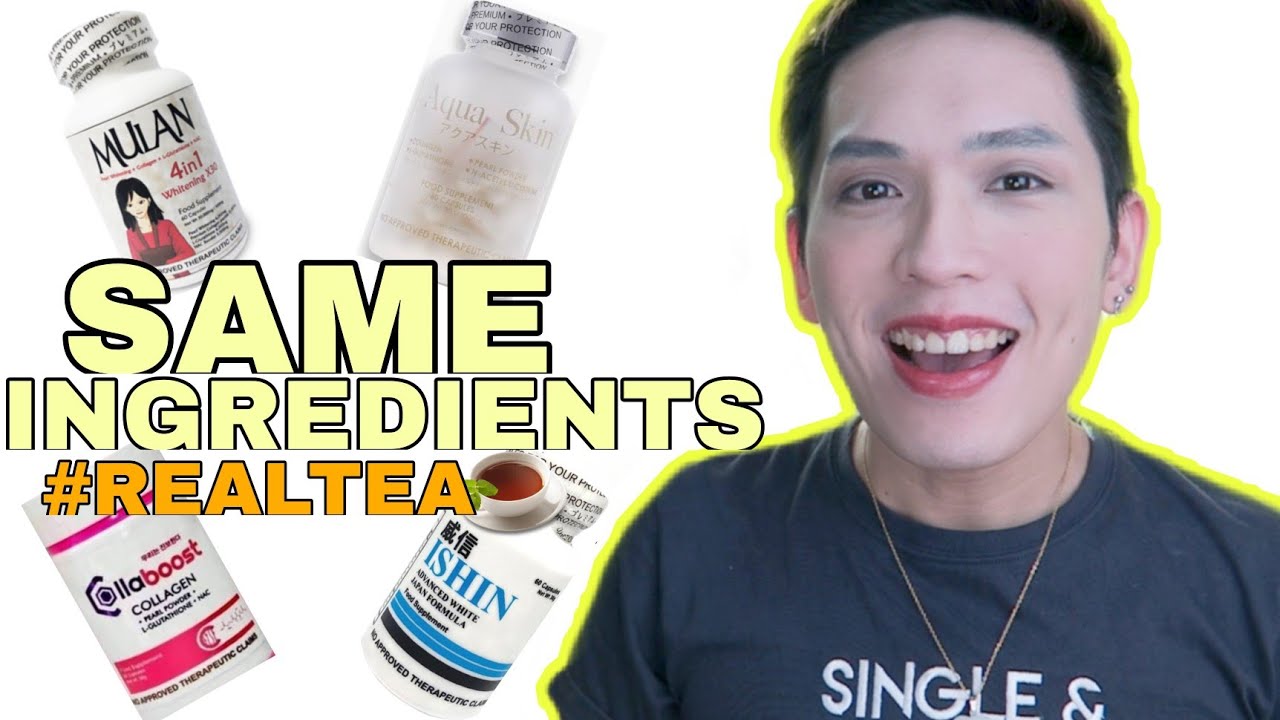 SAME INGREDIENTS? AQUA SKIN GLUTA CAPS, MULAN 4-IN-1, COLLABOOST, ISHIN