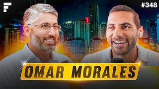 Meet The 30YearOld Who’s Sold $3.3B Of Miami Real Estate  Omar Morales  #348