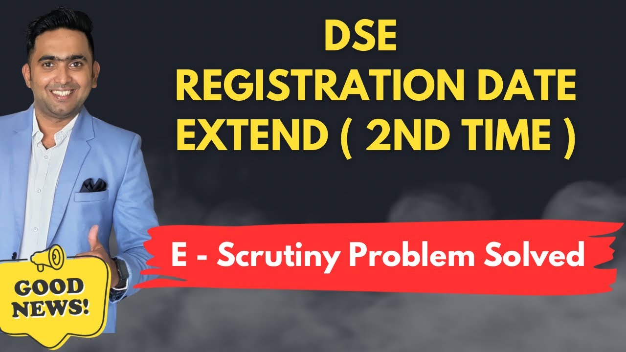 DSE Registration Final date Extension | Toshib Tutorials - YouTube