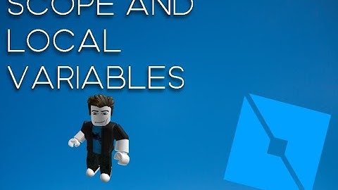 Scope and Local Variables #13 | ROBLOX STUDIO CODING TUTORIAL