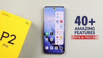 Realme P2 Pro Top 40+ Hidden Features || Realme P2 Pro Tips And Tricks