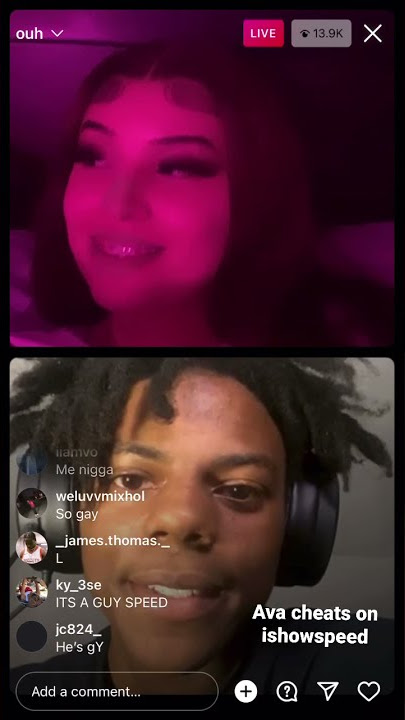 Ava cheats on ishowspeed