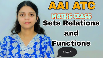 AAI ATC MATHS CLASS -All PYQs (Sets ,Relations & Functions)  #aai #aaiatc2025