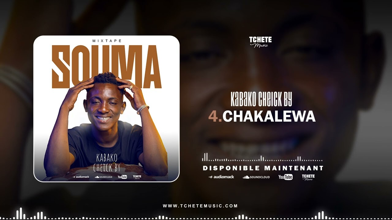 KABAKO CHEICKBY &4 CHAKALEWAA 