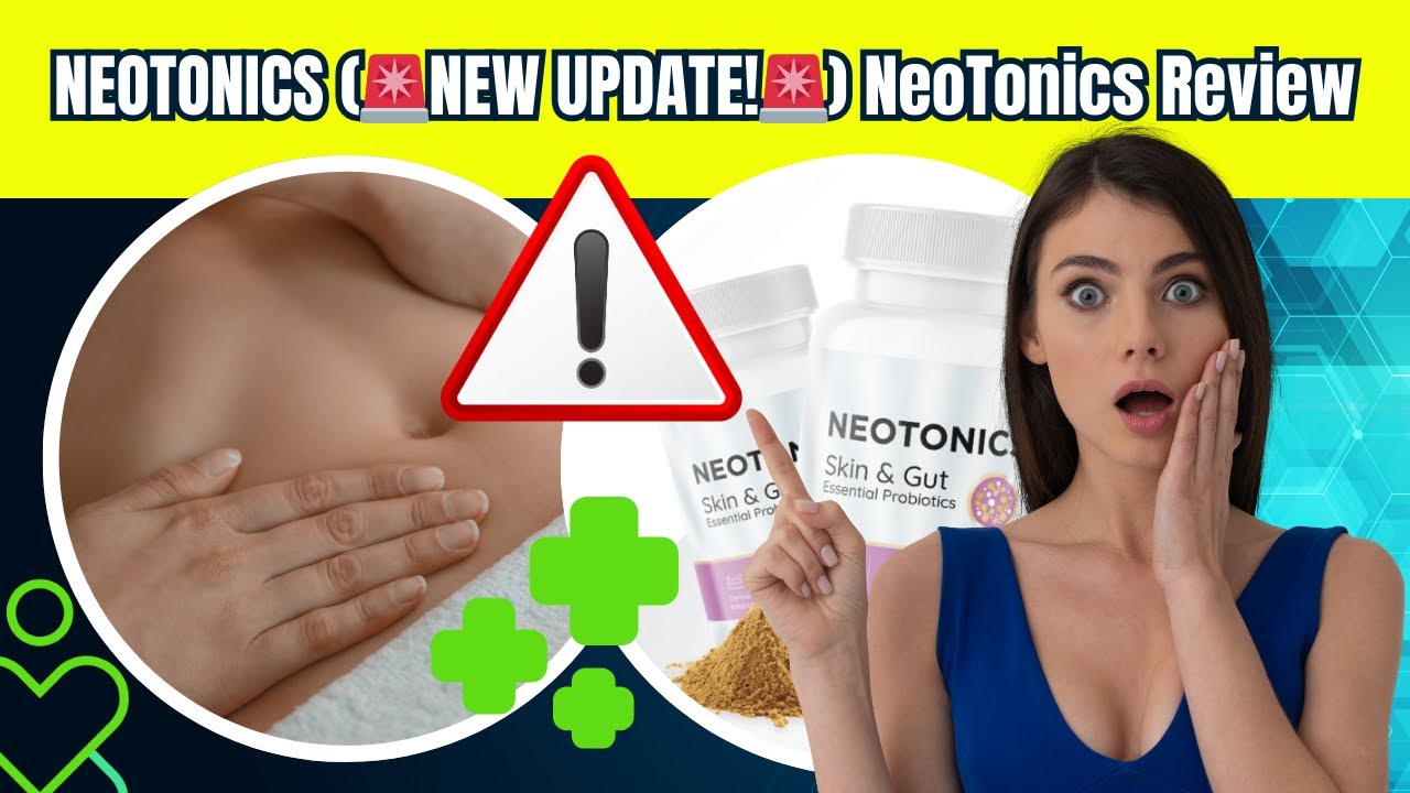 Is NeoTonics the Secret to Flawless Skin and Gut Balance?