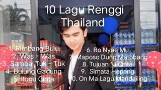 10 Lagu Tapsel Terbaru Renggi Thailand Ft Vifa Agora