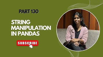 📌 Part 130: String Manipulation in Pandas | Python Pandas Tutorial