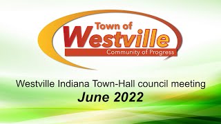 Westville Indiana June TownHall Meeting