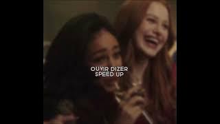 Ouvi dizer {speed up}