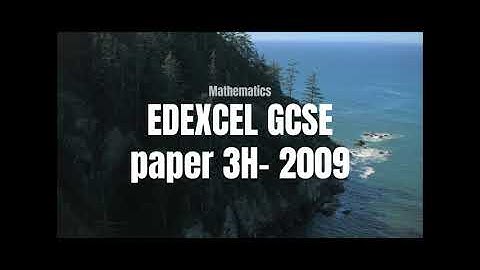 Part-2 Edexcel GCSE Maths- Paper-3H-November-2009 - walkthrough
